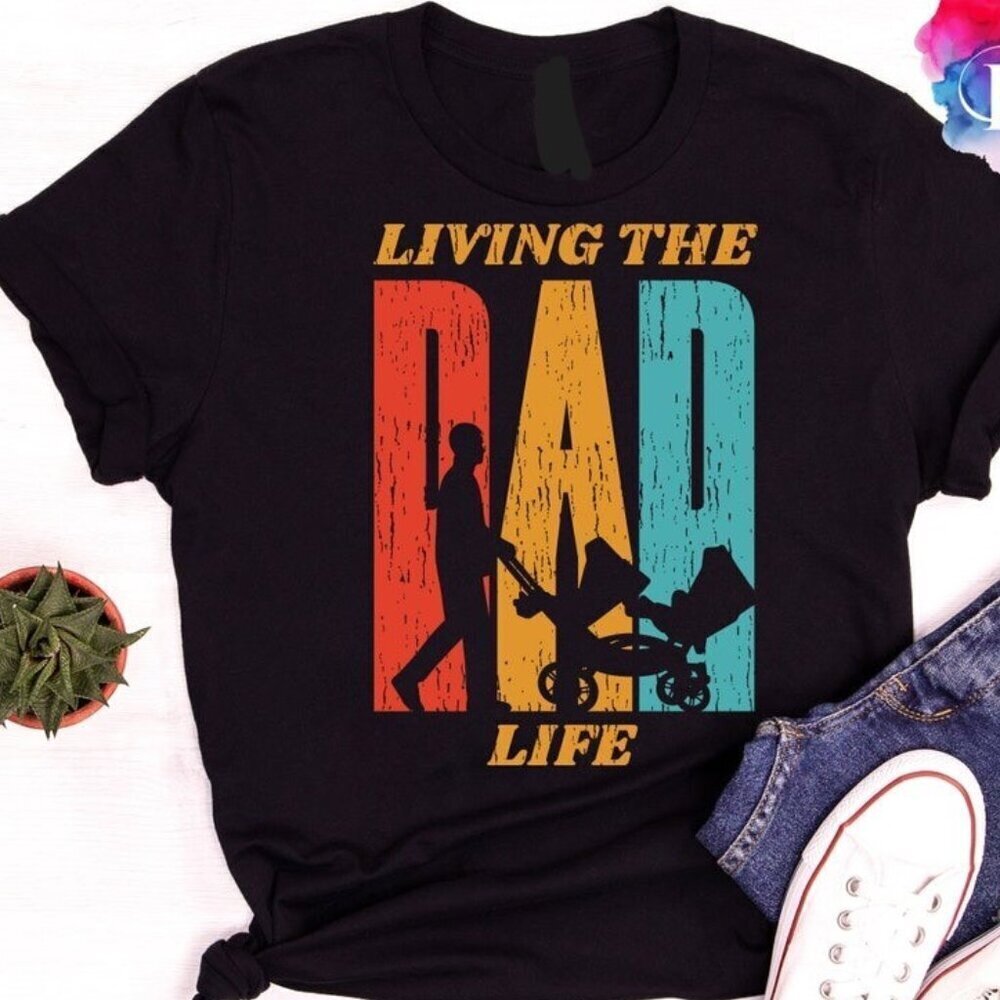 Living The Dad Life Funny Tshirt Happy Fathers Day Unisex Tshirt